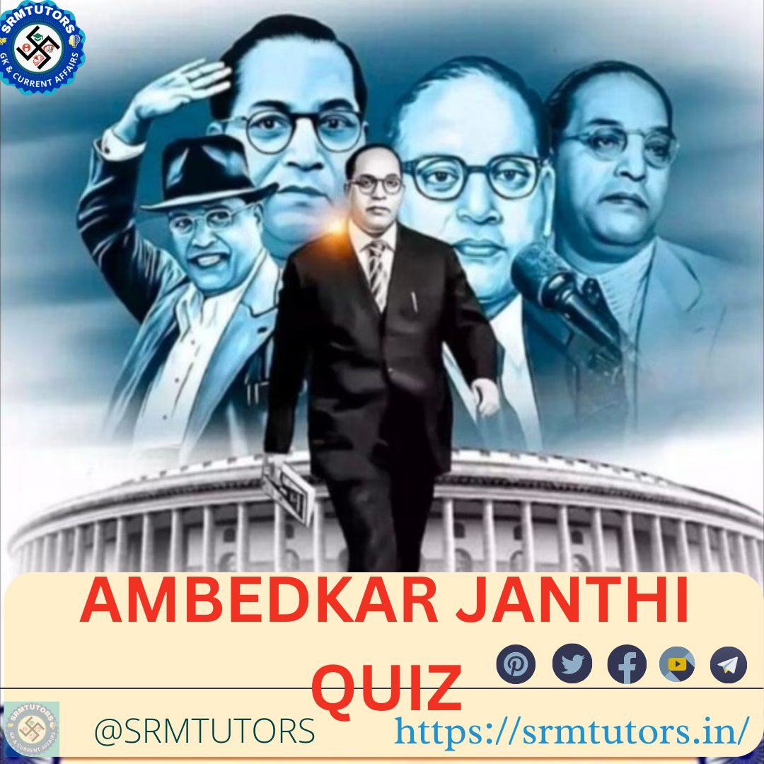 DR BR Ambedkar Jayanti Quiz | Ambedkar GK Questions And Answers In ...